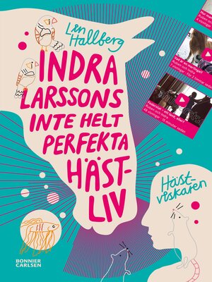 cover image of Indra Larssons inte helt perfekta hästliv